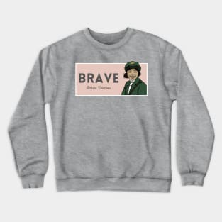 Historical Figures: Bessie Coleman: "Brave" Crewneck Sweatshirt